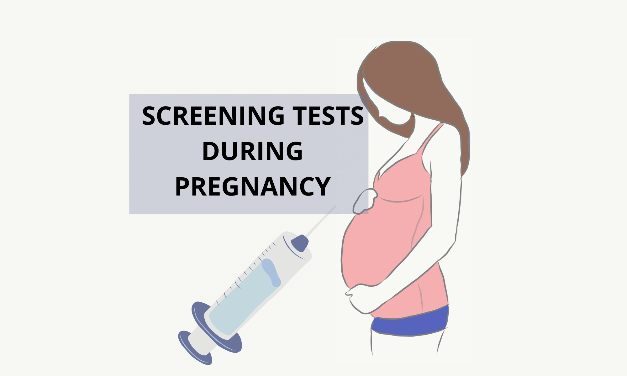 Screening Tests During Pregnancy Better Safe Than Sorry Pro doctor